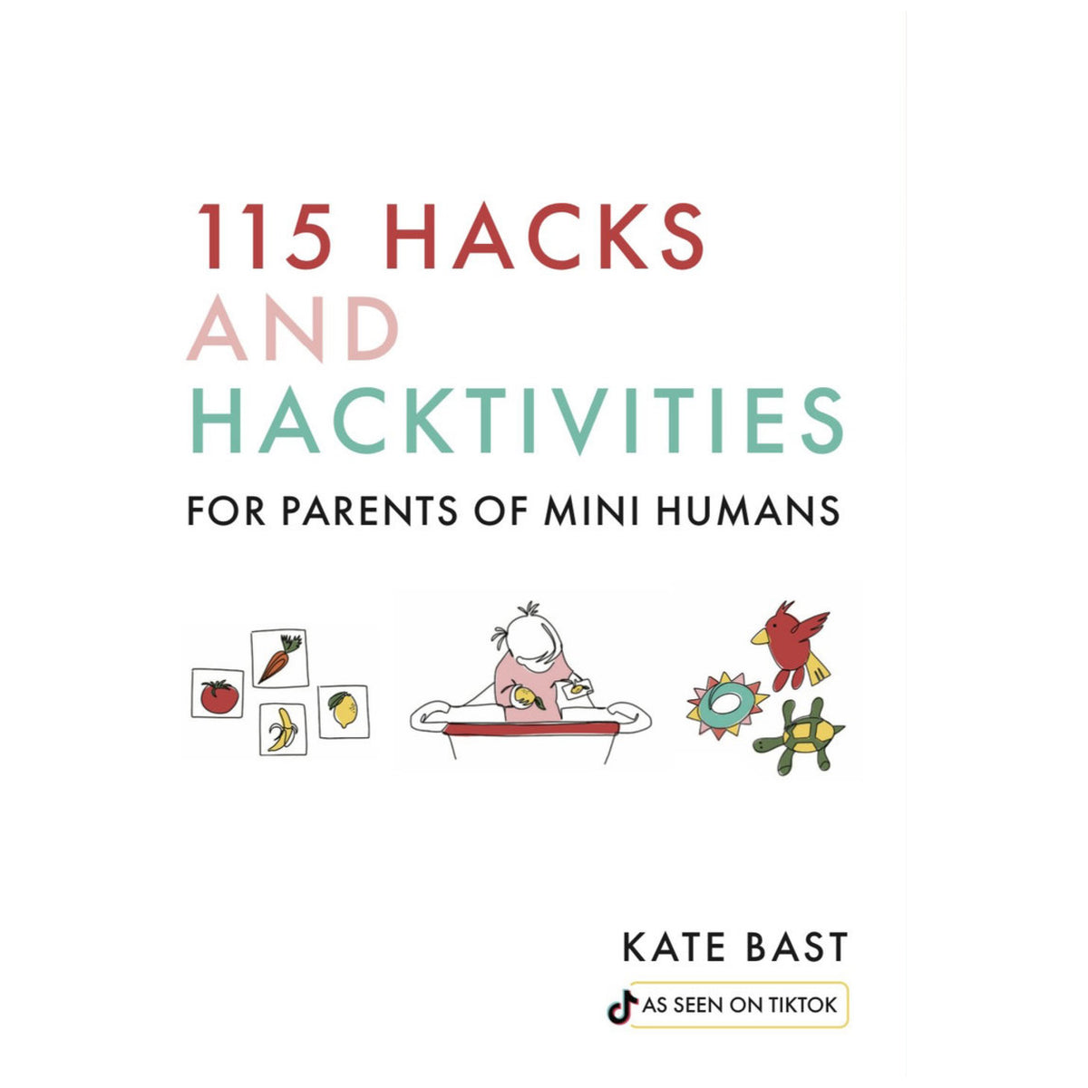 115 Hacks and Hacktivities for Parents of Mini Humans | Familius ...