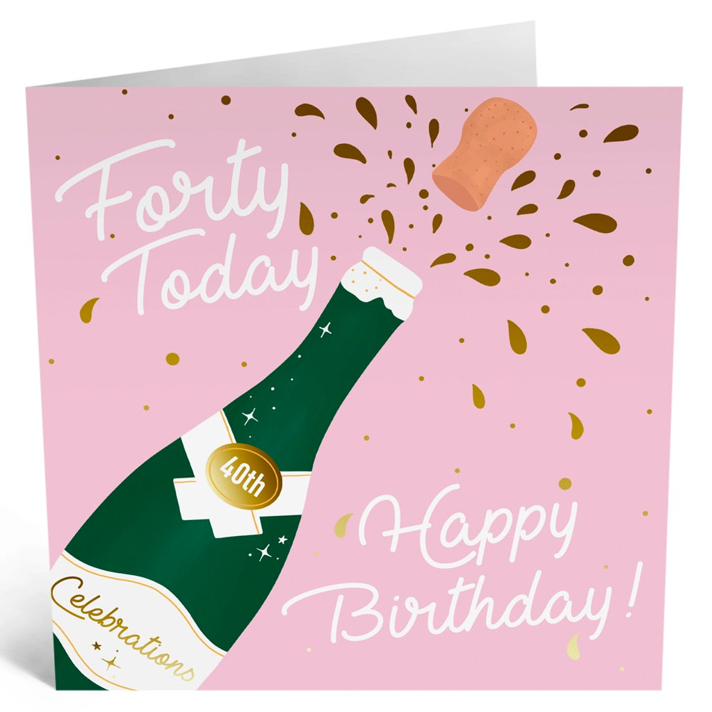 40 Today Champagne Birthday Card | Central23 – Outer Layer