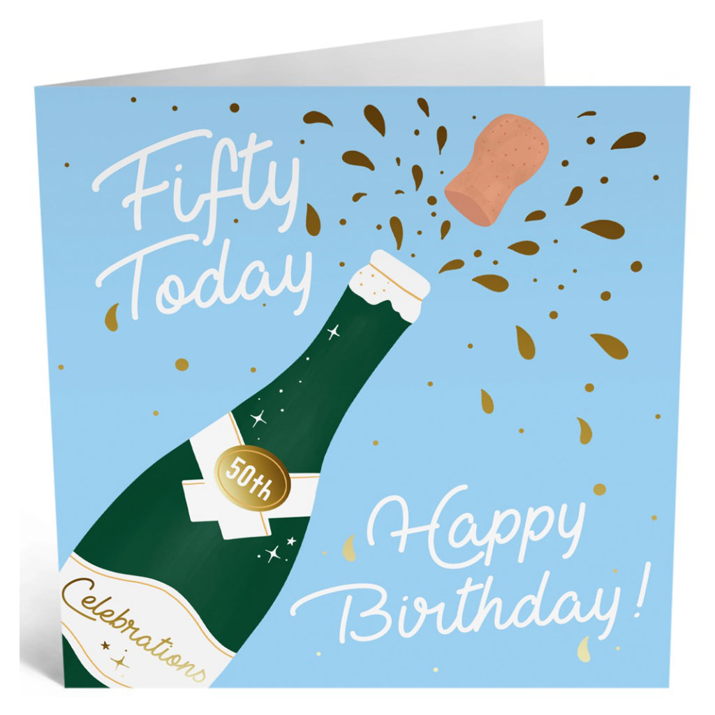 50 Today Champagne Birthday Card