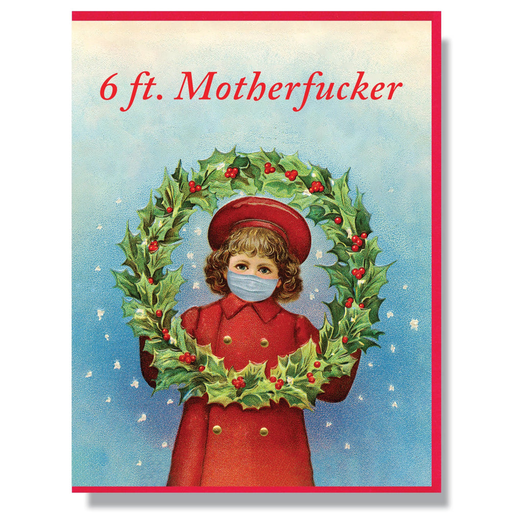 6 Feet Motherfucker Holiday Card