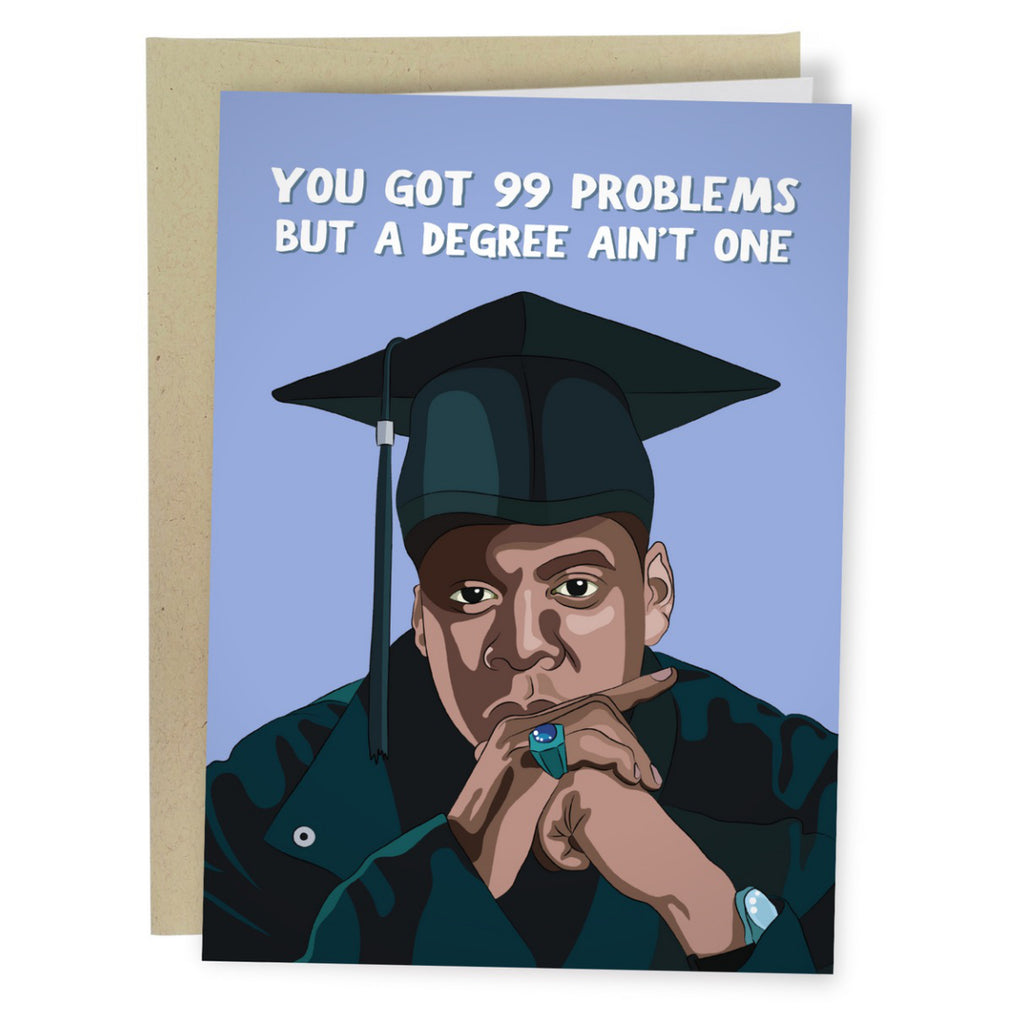 99 Problems Jay-Z Graduation Card