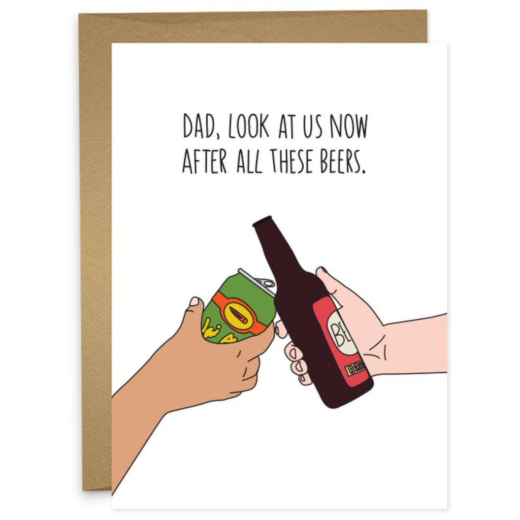 After All These Beers Dad Card