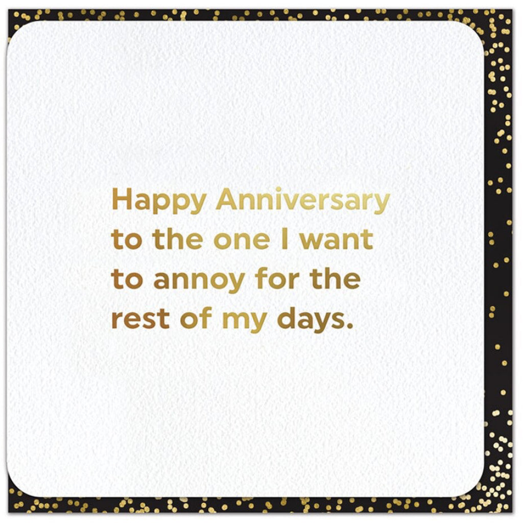 Anniversary Annoy You Card