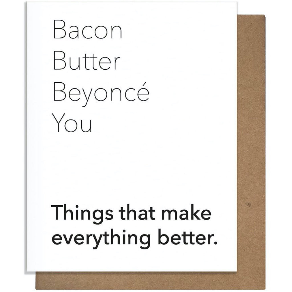 Bacon Butter Beyonce You Card