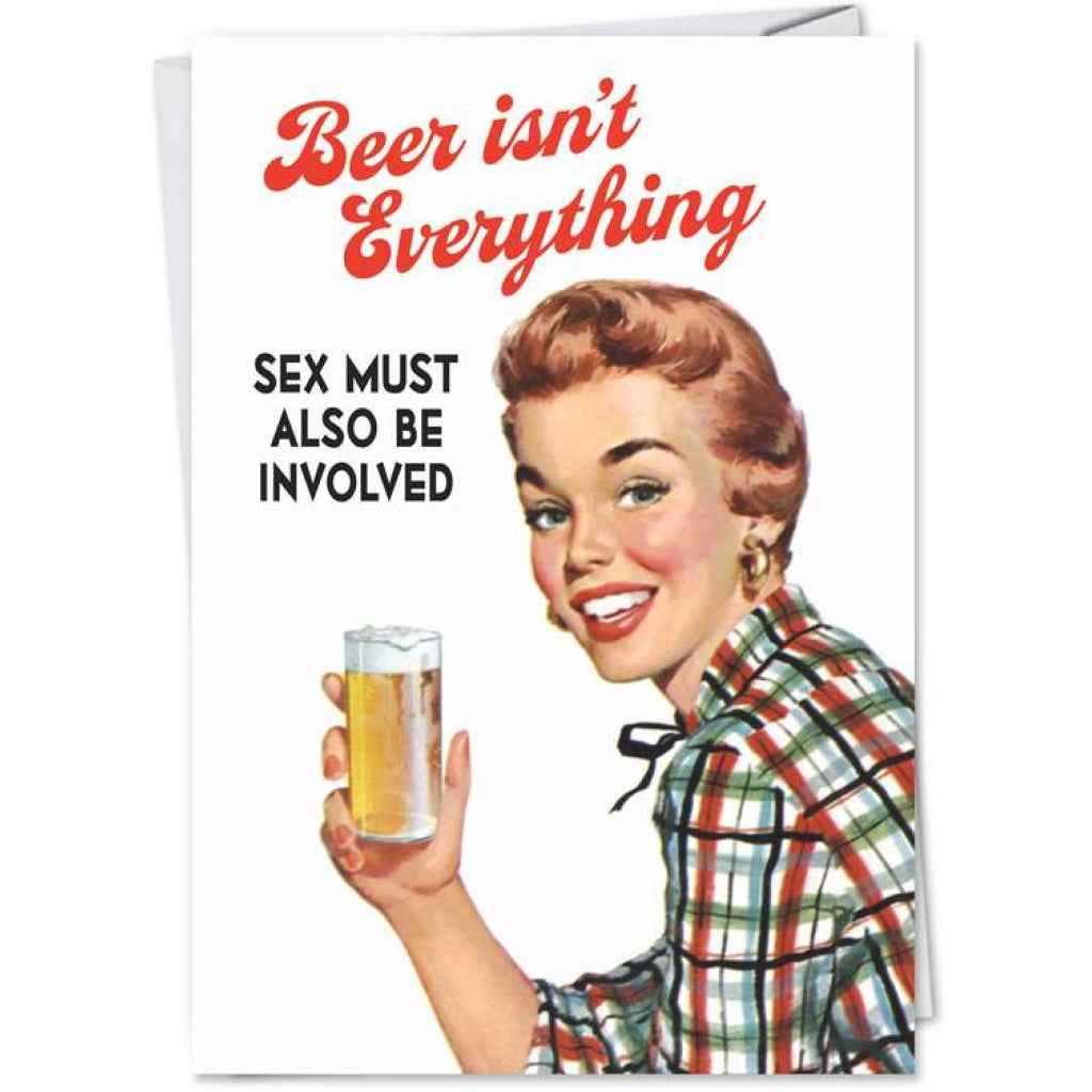 Beer Isn’t Everything Card