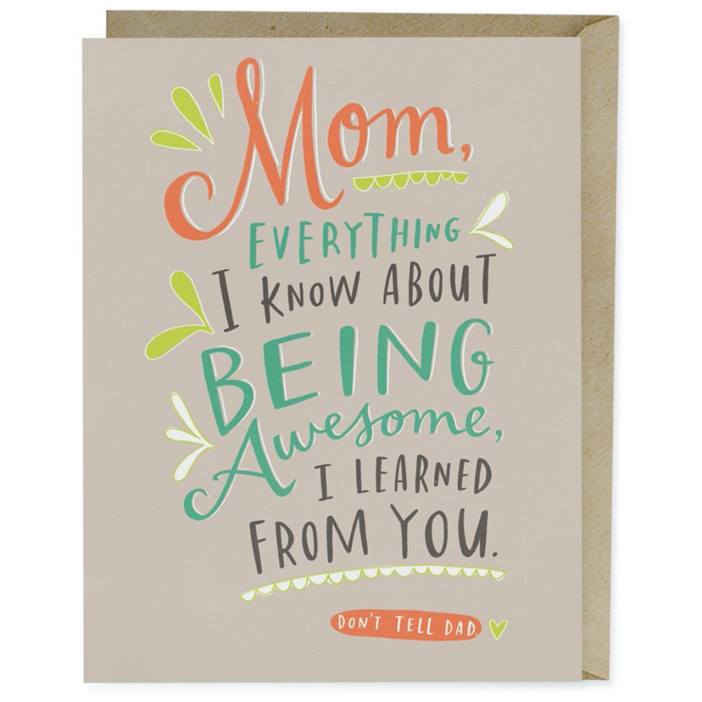 Being Awesome I Learned From You Card