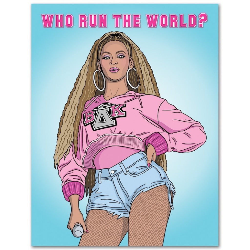 Beyonce Who Run The World Birthday Card