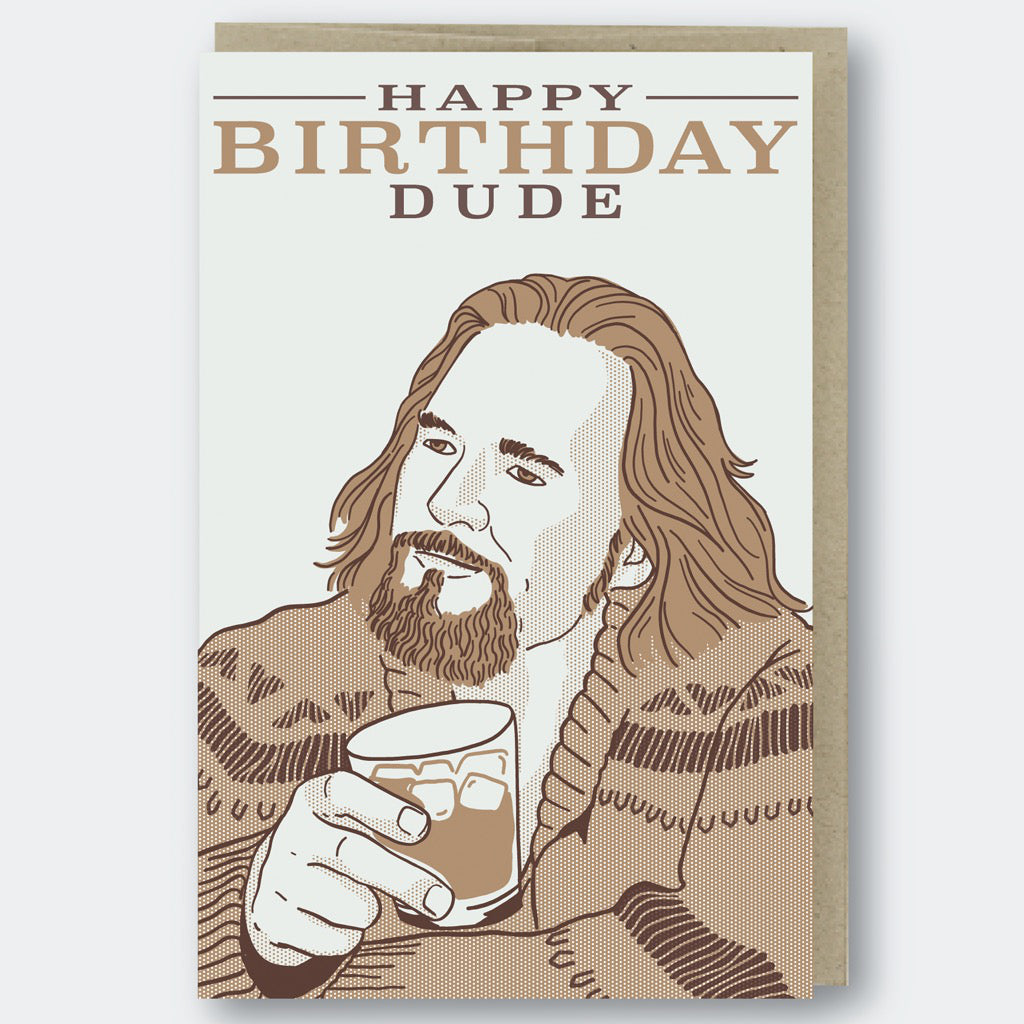 Big Lebowski Dude Birthday Card