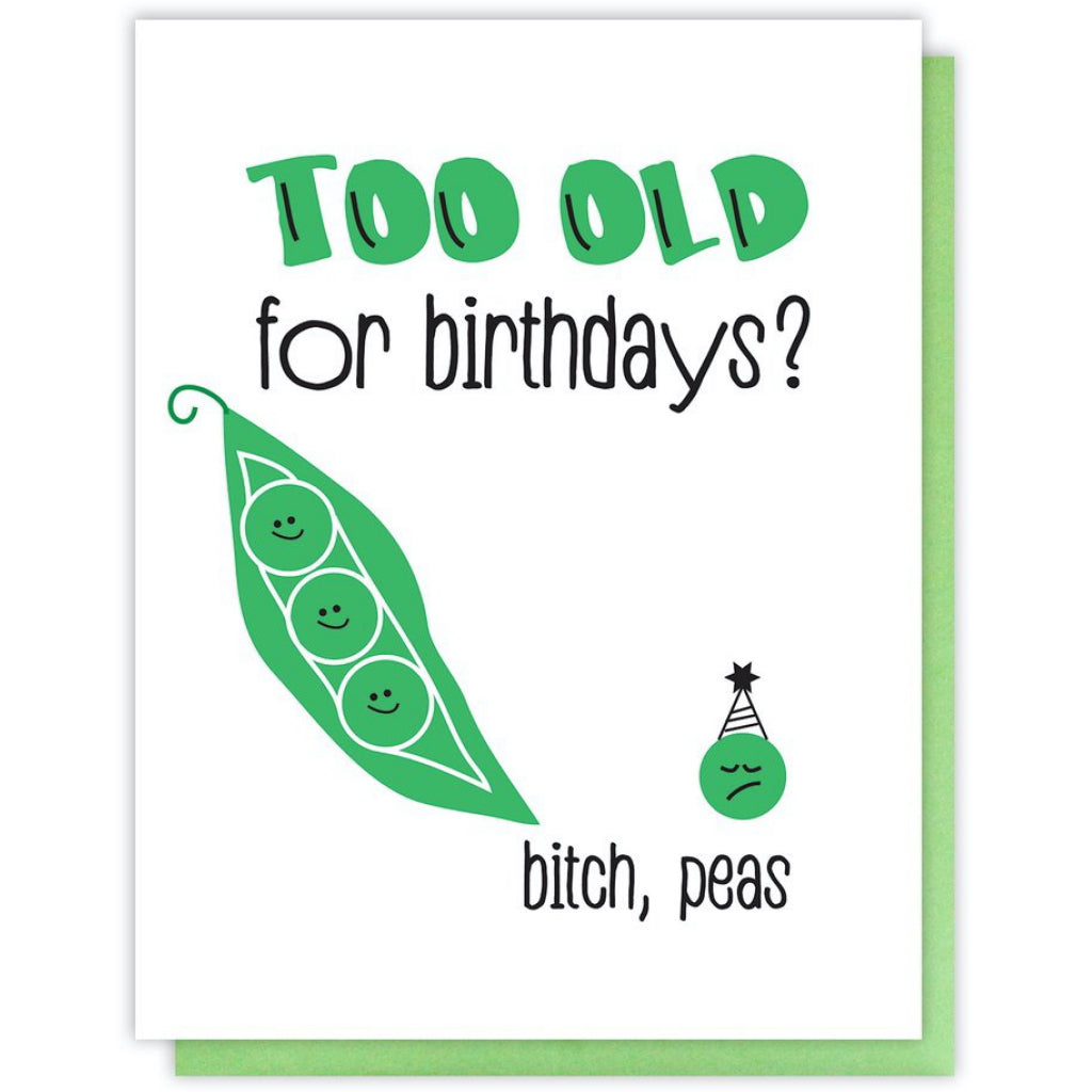 Bitch Peas Birthday Card