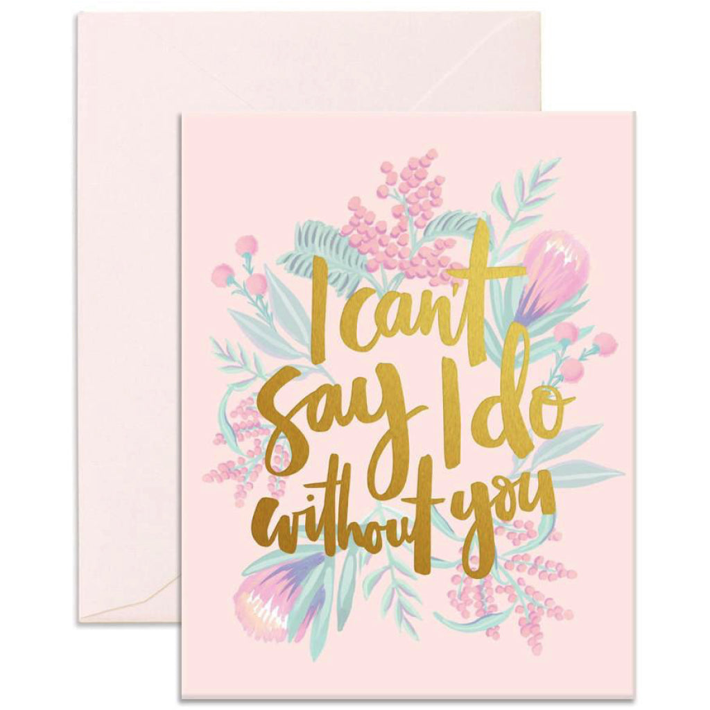 Can't Say I Do Card