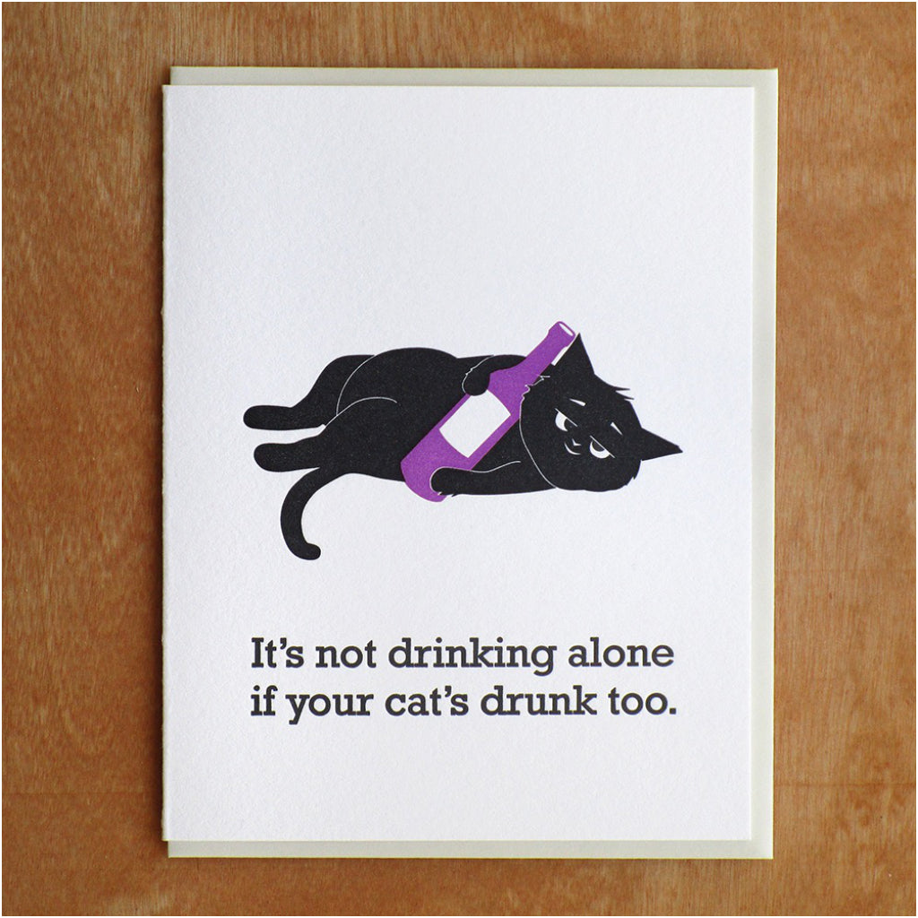 Cat Is Drunk Too Card