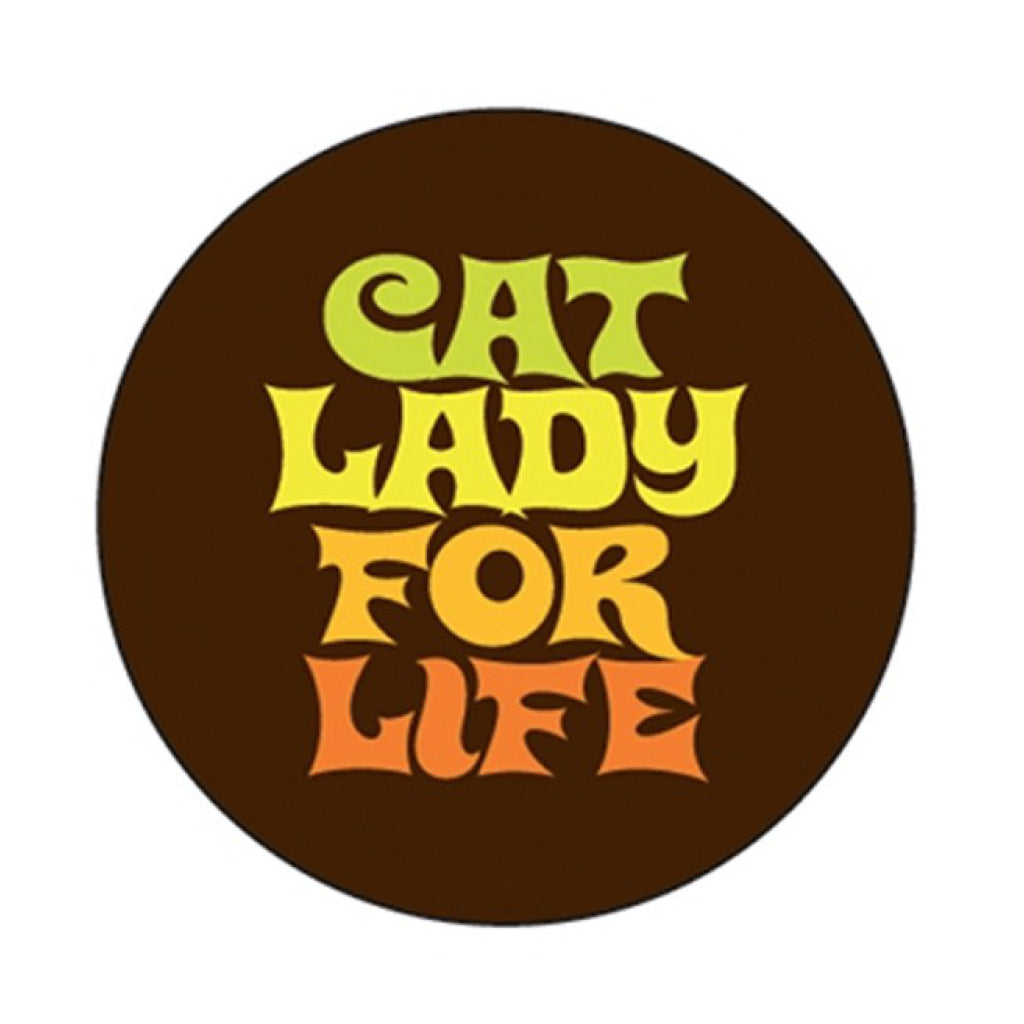 Cat Lady For Life Button