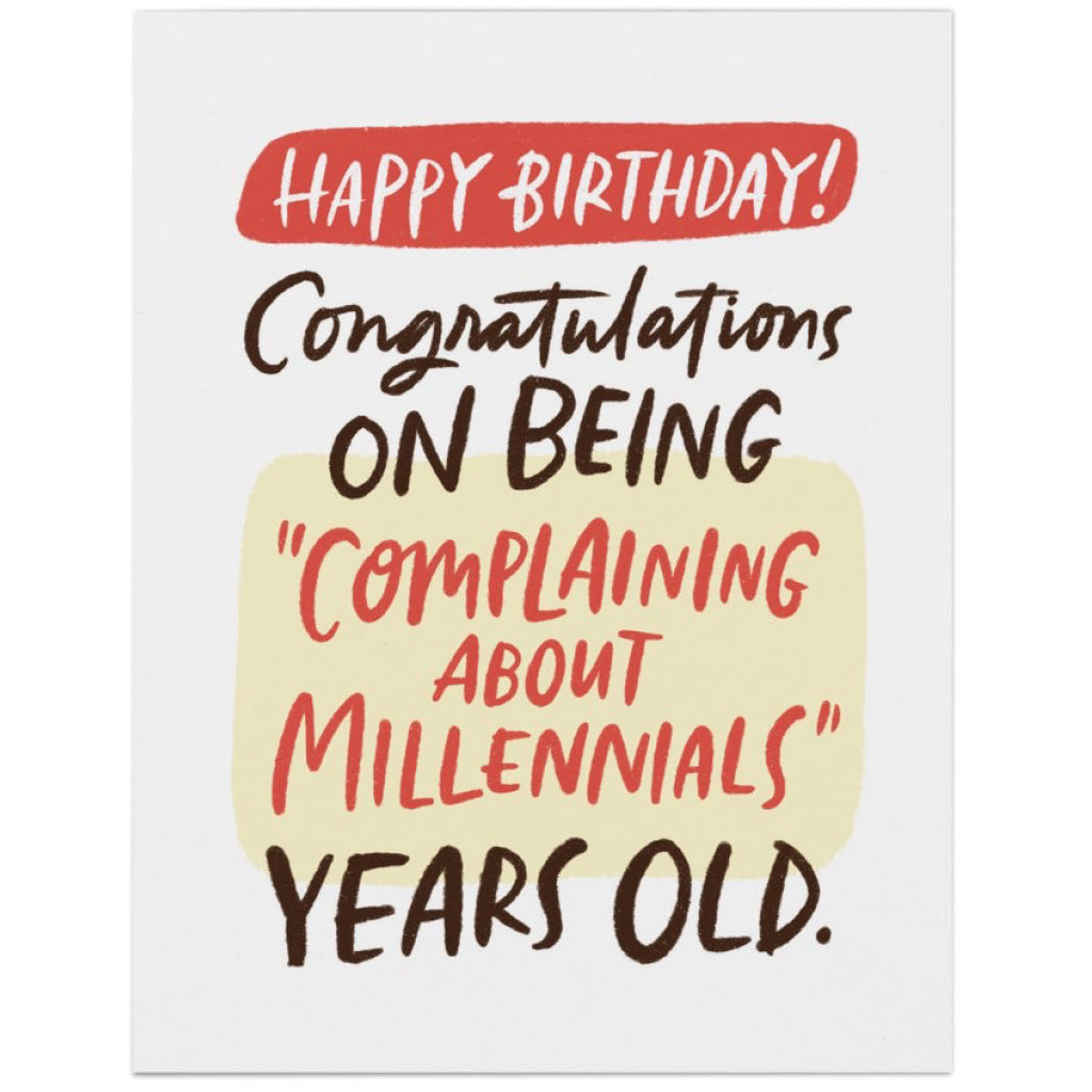 Complaining About Millennials Card