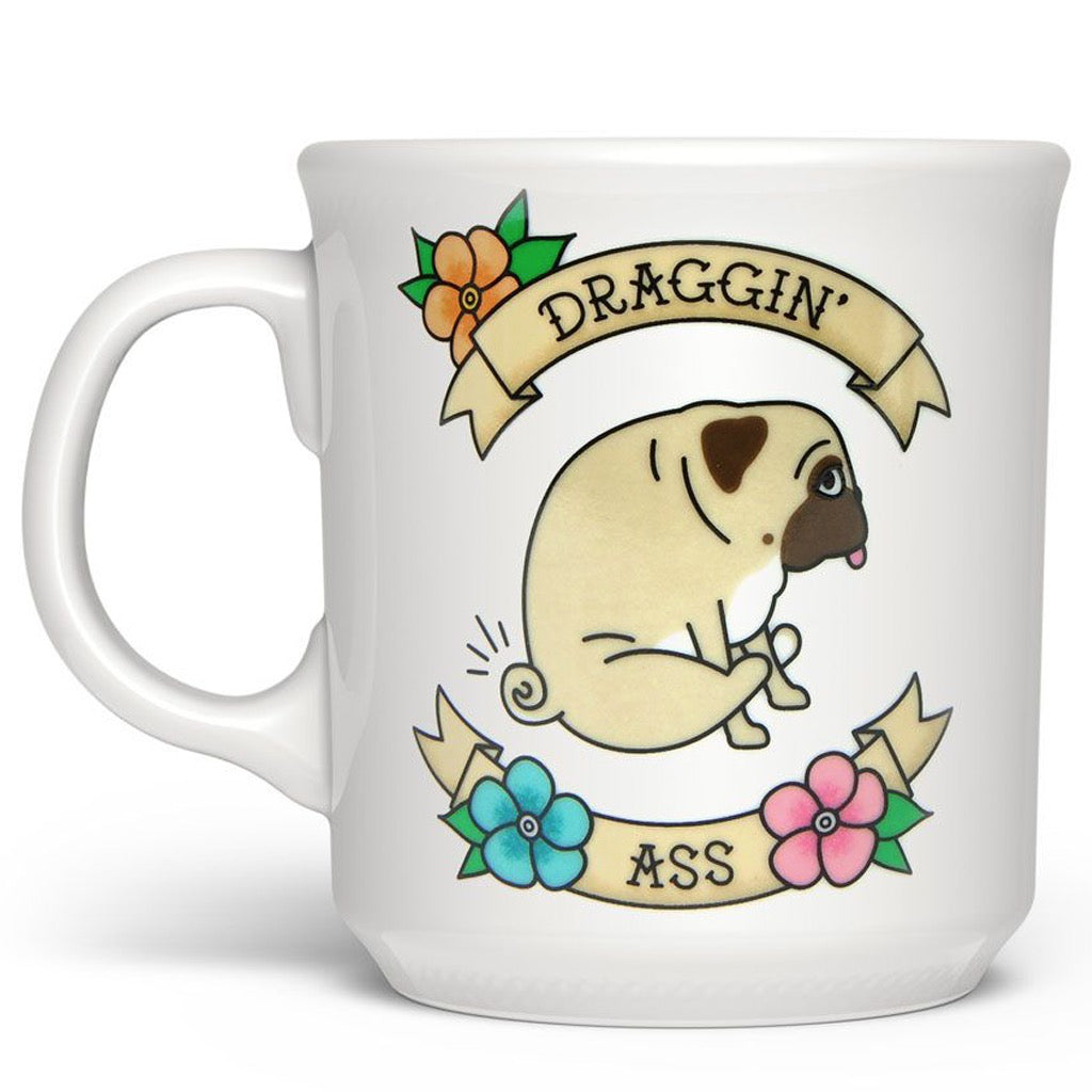 Draggin' Ass Mug