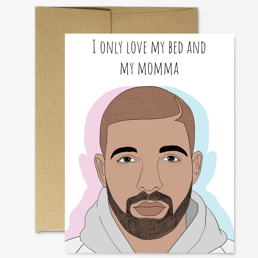 Drake Love My Momma Card