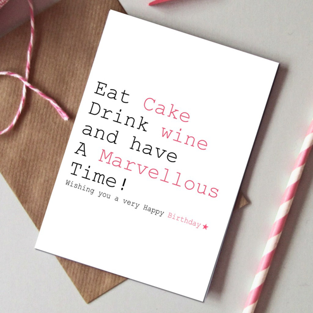 Eat Cake Drink Wine Card