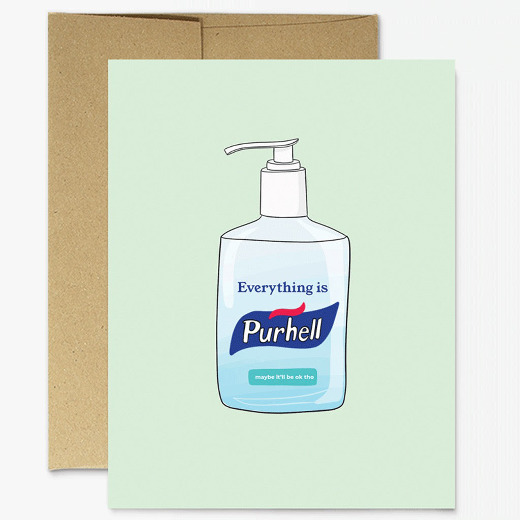 Everything is Purhell Card