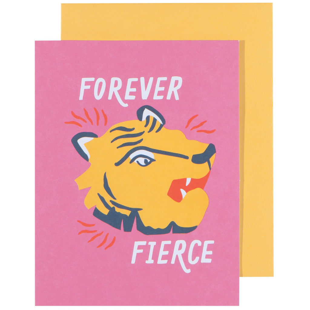 Forever Fierce Greeting Card