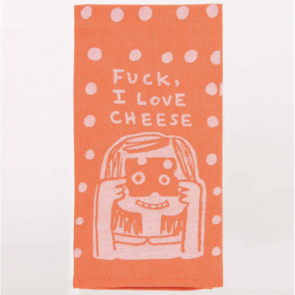 Fuck I Love Cheese Dish Towel