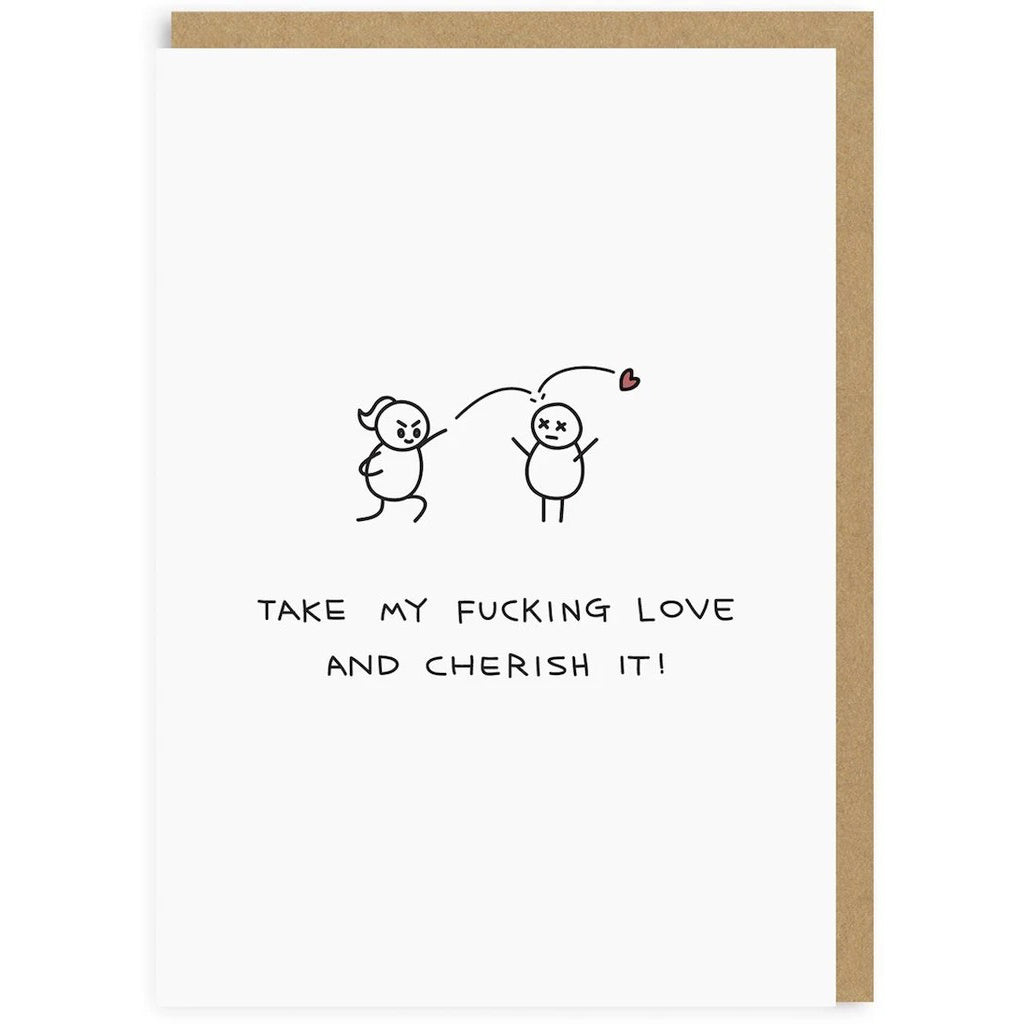 Fucking Cherish My Love Card