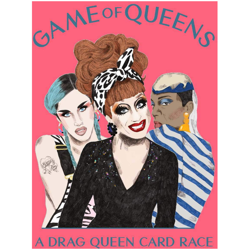 Game of Queens A Drag Queen Card Race
