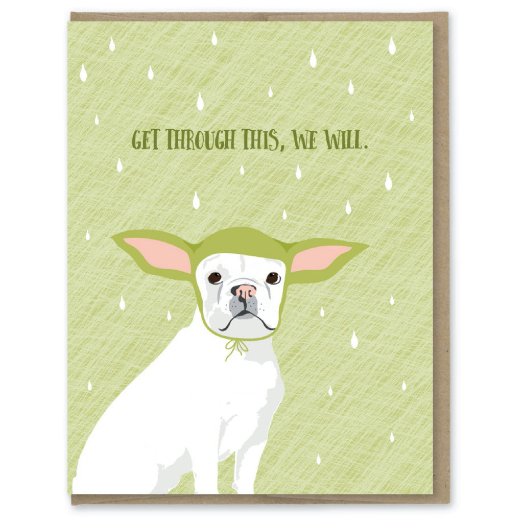 Get Through This Yoda Dog Card