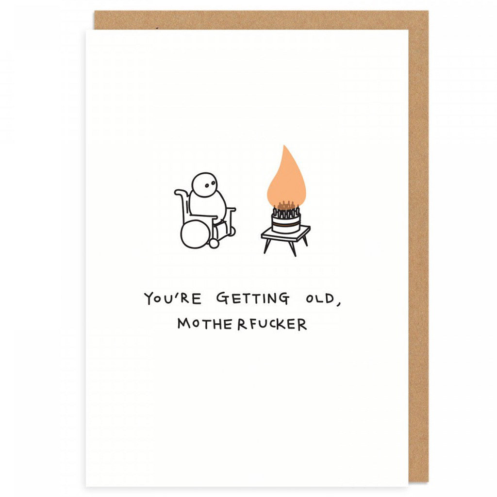 Getting Old Mother Fucker Card