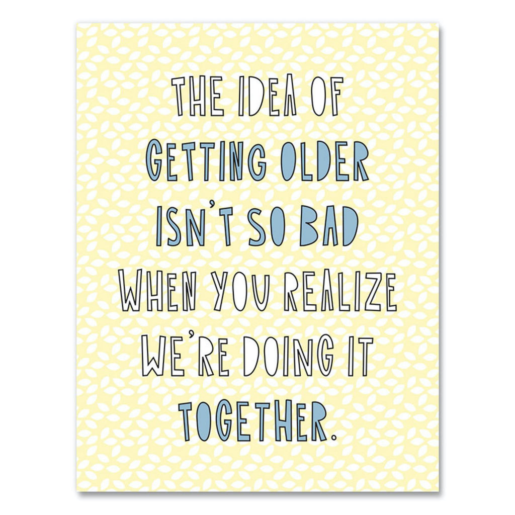 Getting Older Together Card