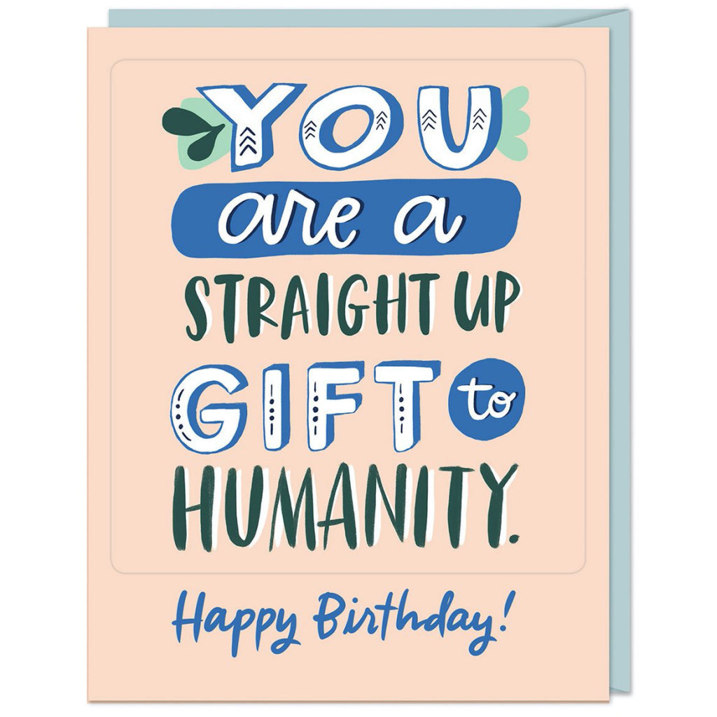 Gift To Humanity Birthday Card