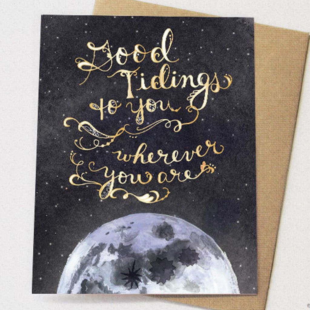 Good Tidings To You Moon Card
