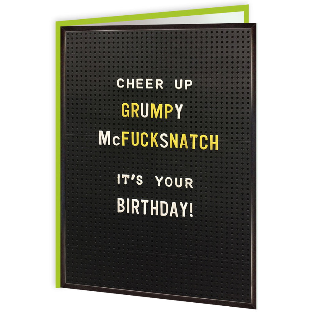 Grumpy McFucksnatch Birthday Card