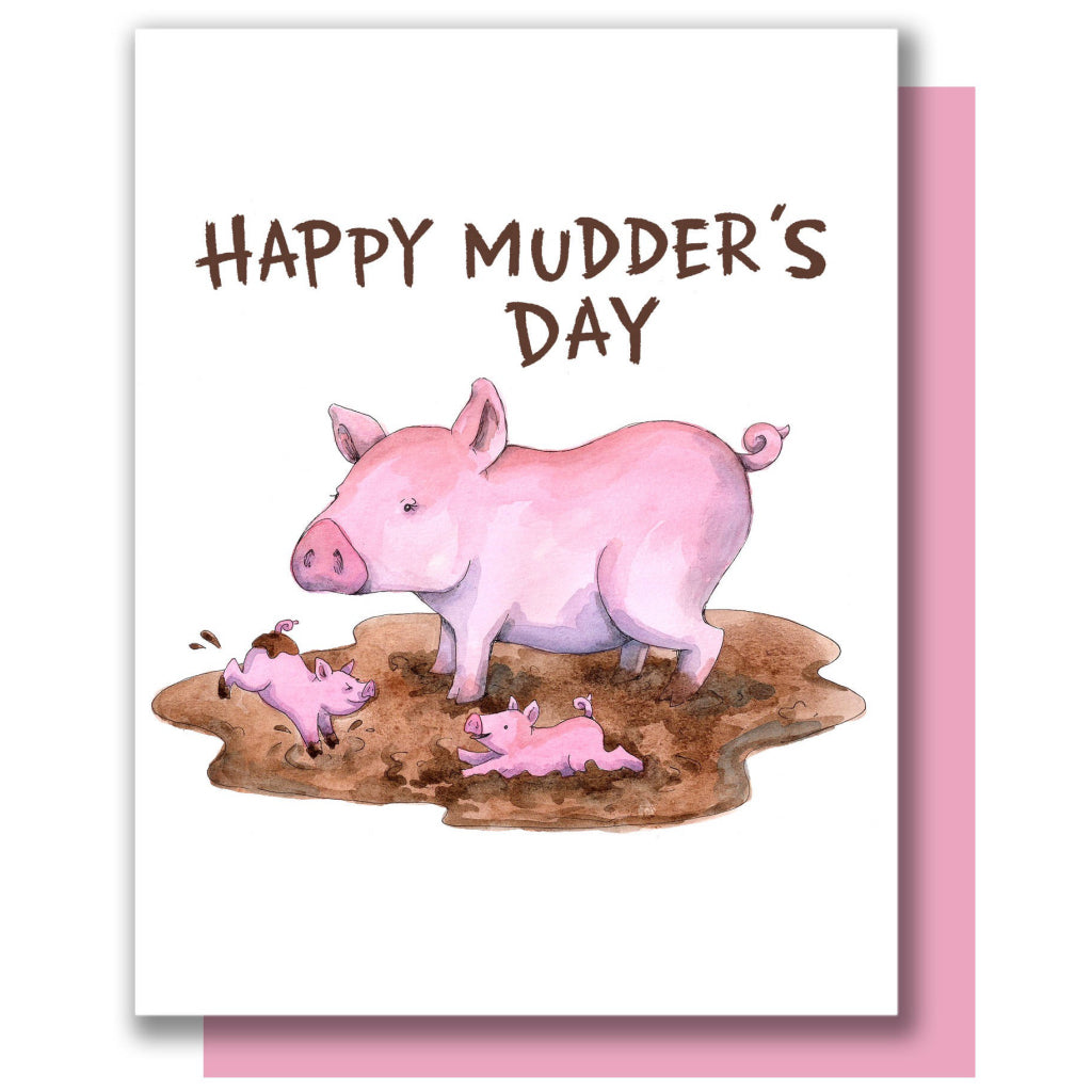 Happy Mudder's Day Pig Card