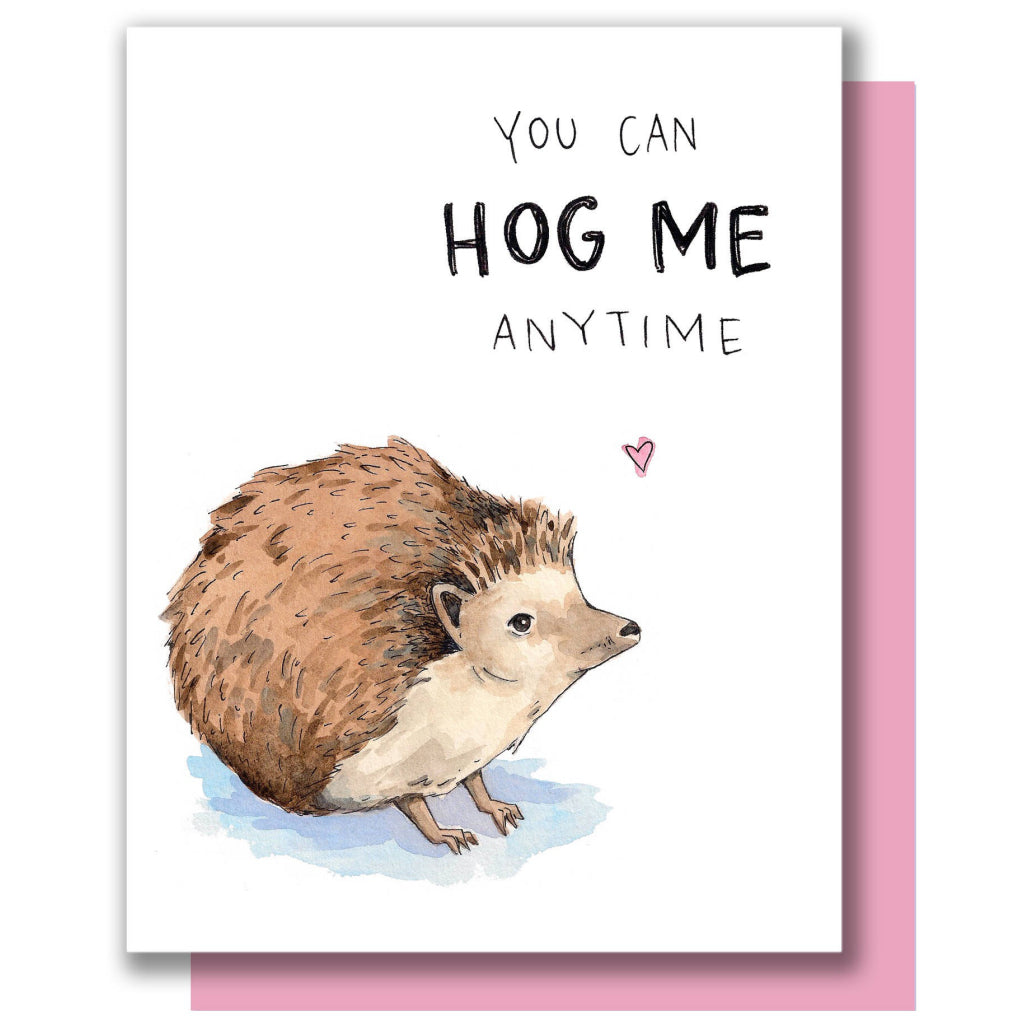 Hog Me Anytime Hedgehog Card