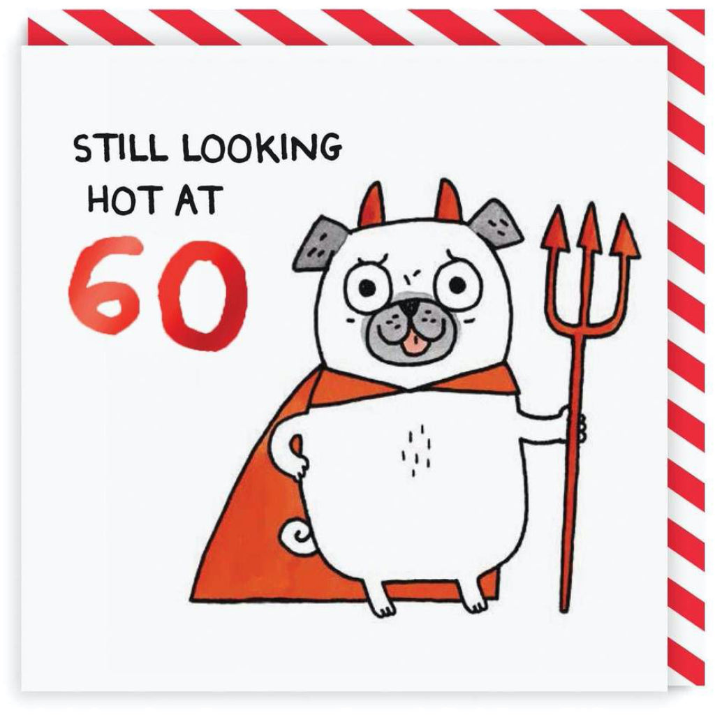Hot At 60 Greeting Card