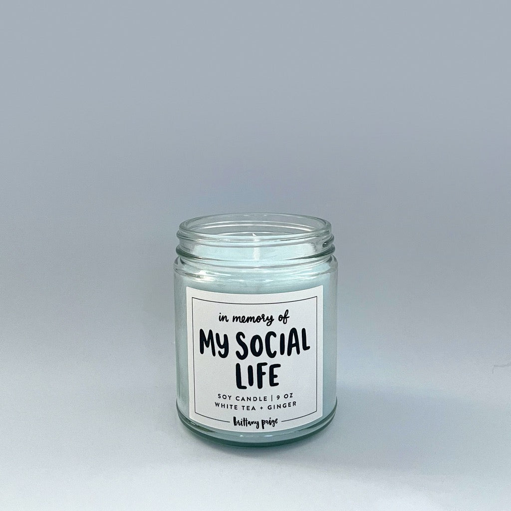 In Memory Of: My Social Life Candle Lifestyle