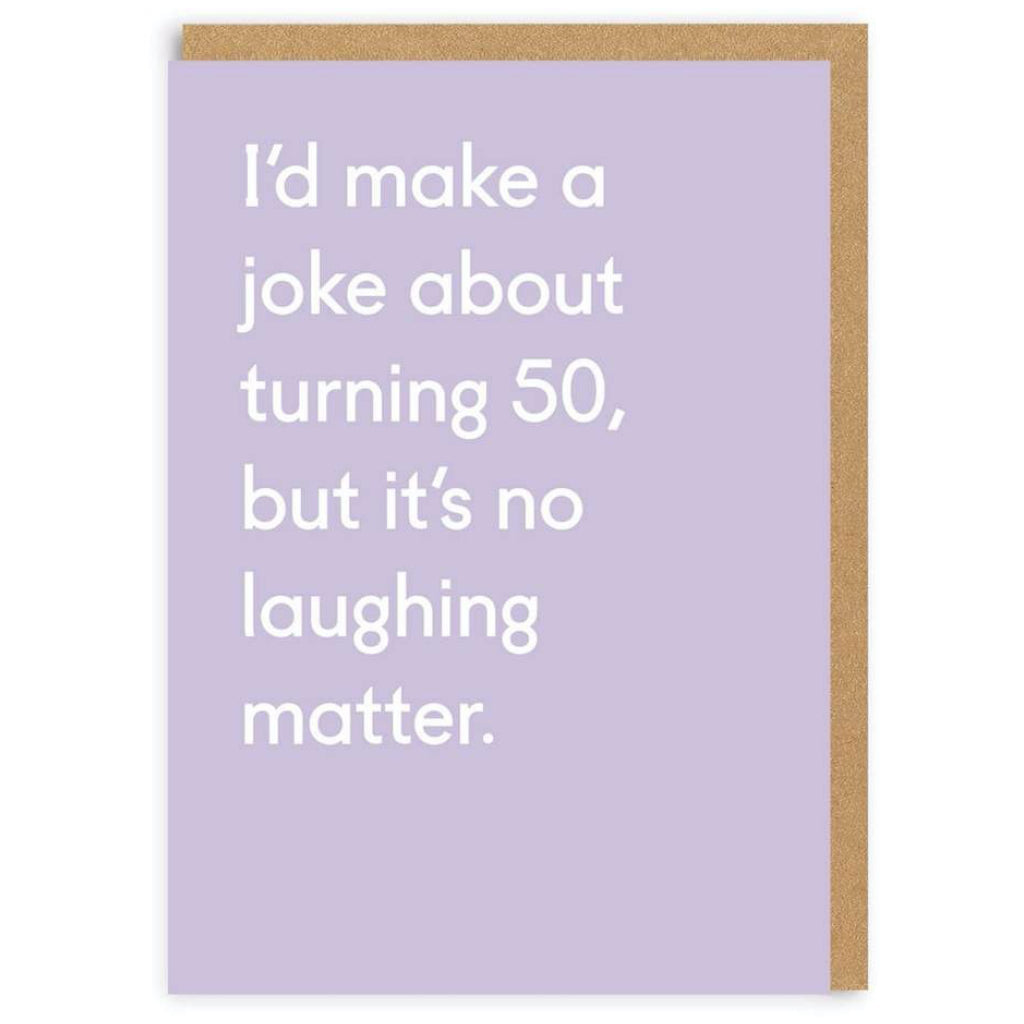 Joke About Turning 50 Card