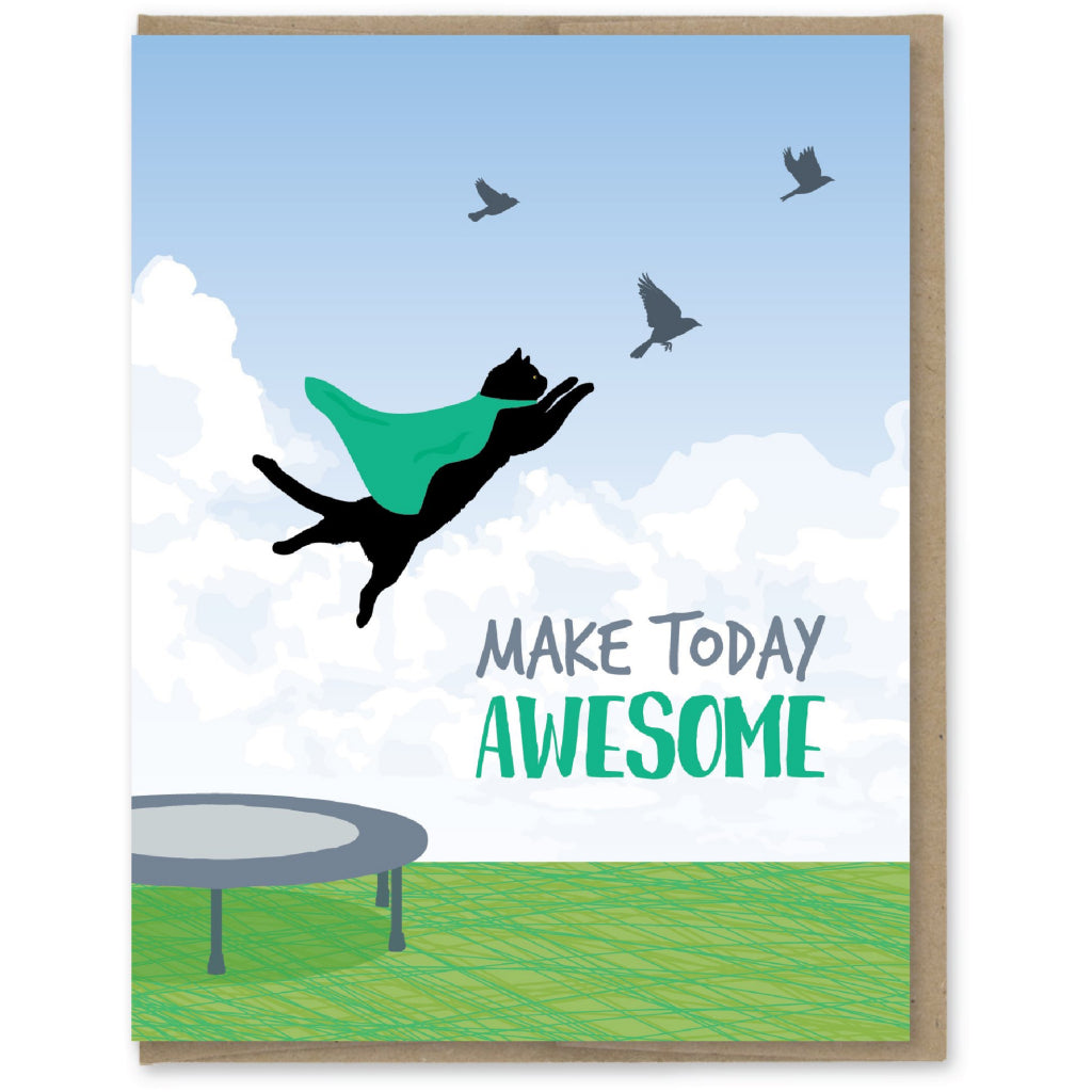 Make Today Awesome Cat Card