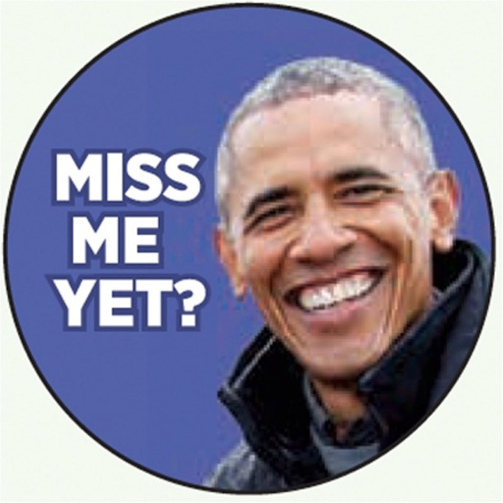 Miss Me Yet Obama Round Magnet
