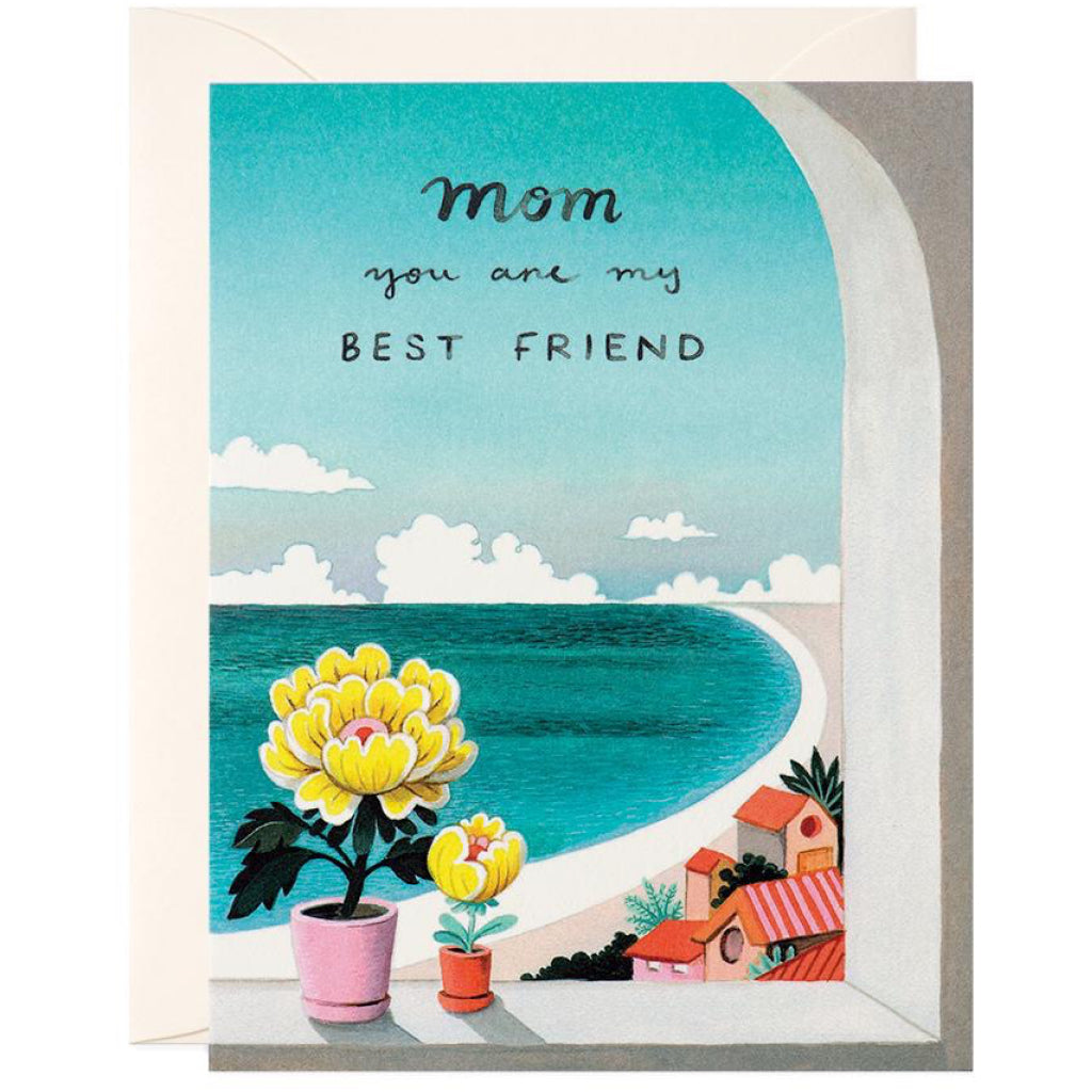 Mom You're My Best Friend Card