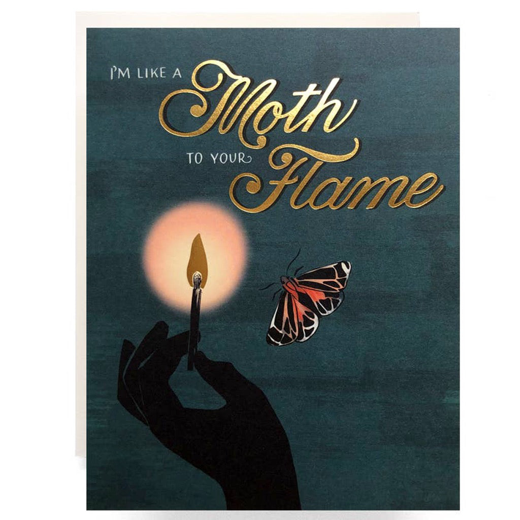 Moth To A Flame Card