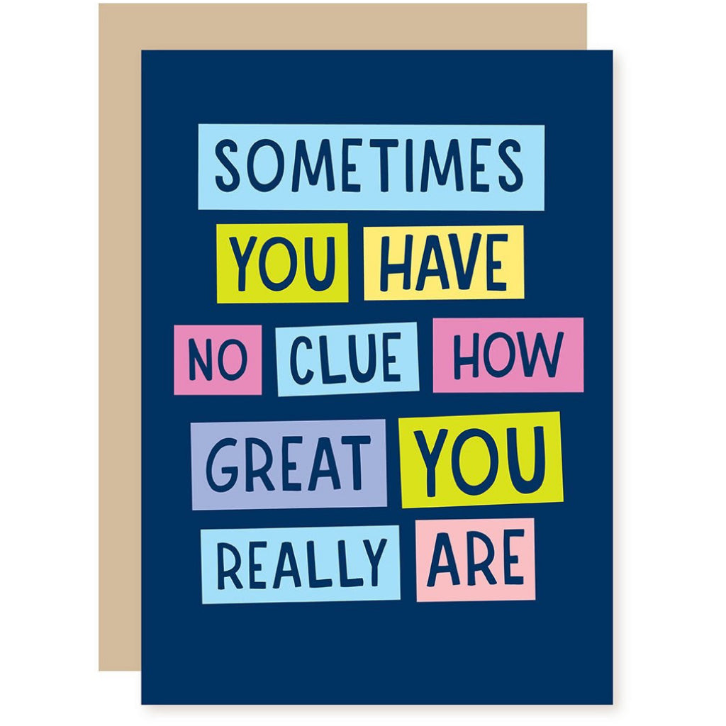 No Clue How Great You Are Card