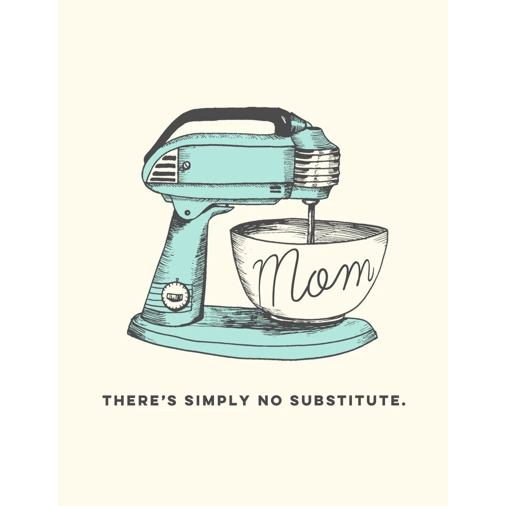 No Substitute Mom Card