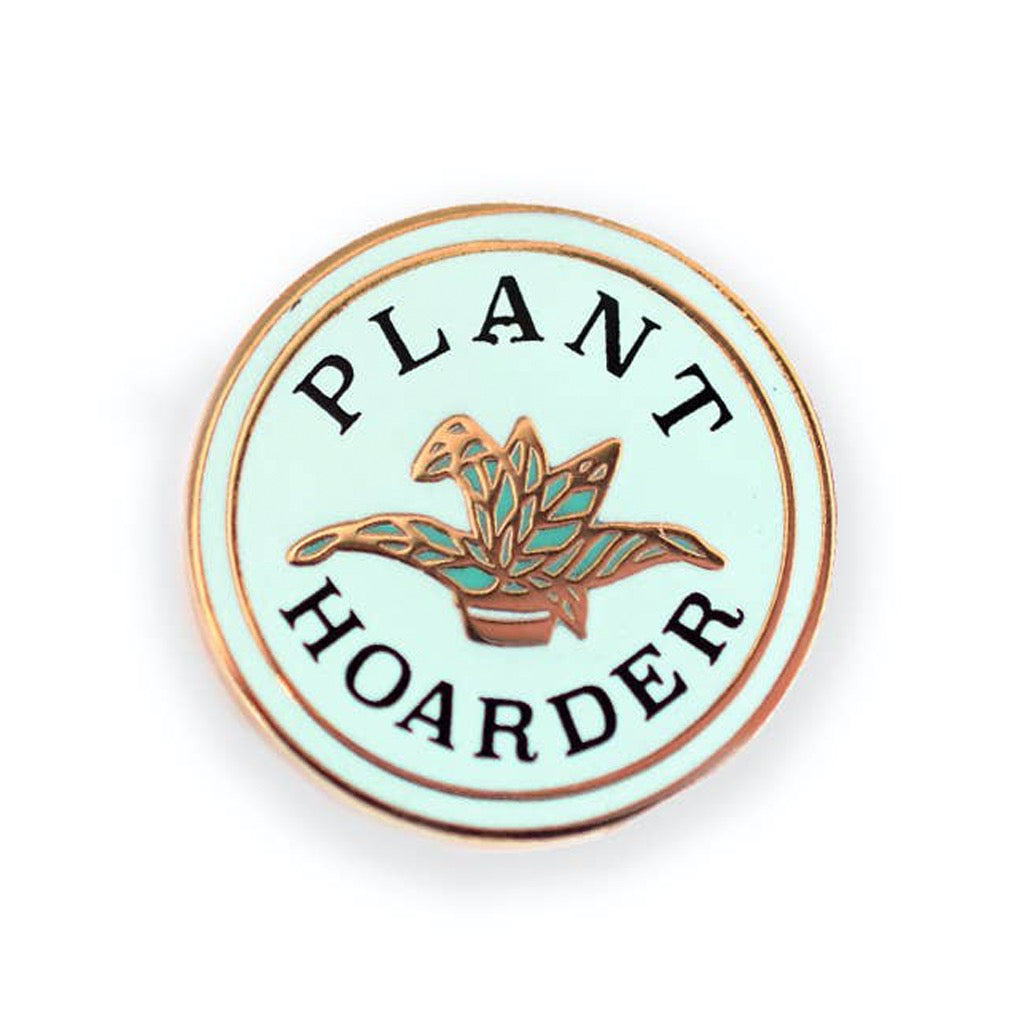 Plant Hoarder Enamel Pin