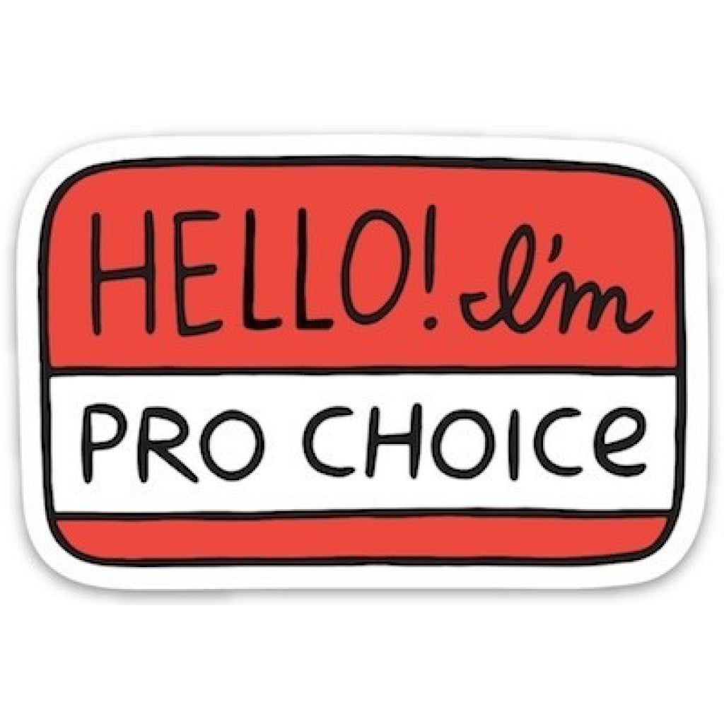 Pro Choice Sticker