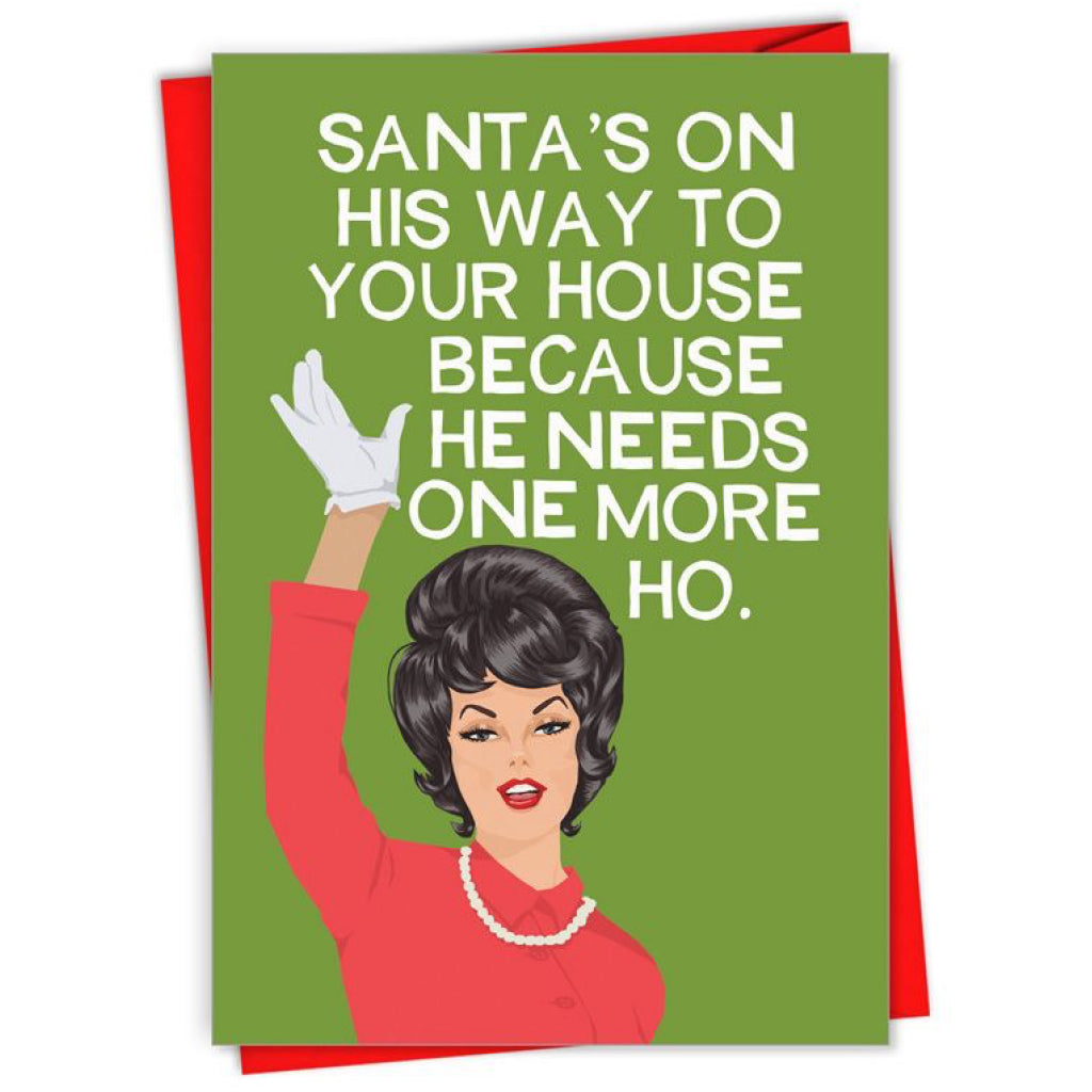 Santa Needs One More Ho Card