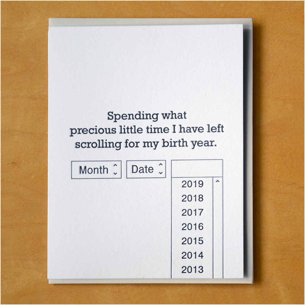 Scrolling For Birth Year Card