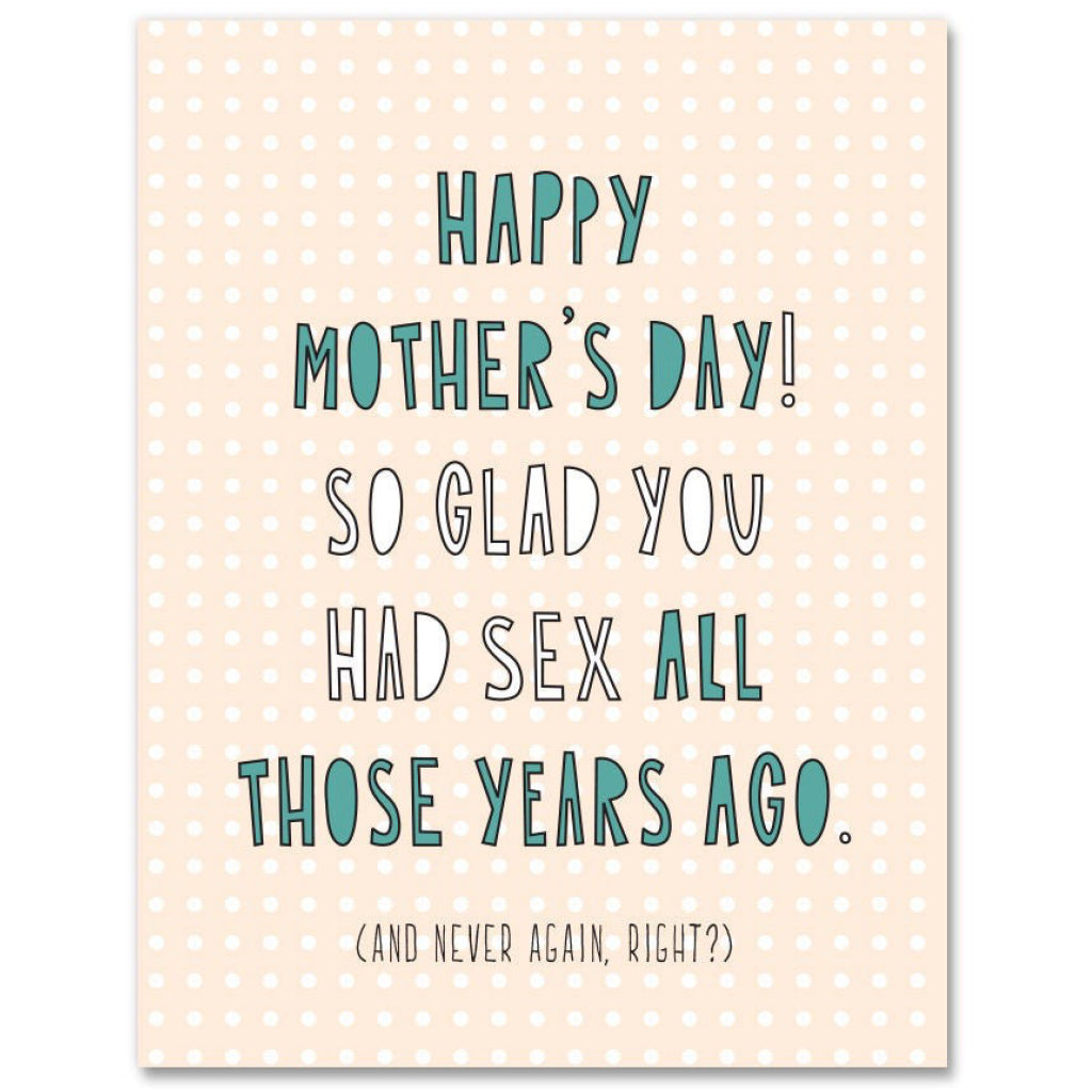 Sex All Those Years Ago Mom Card