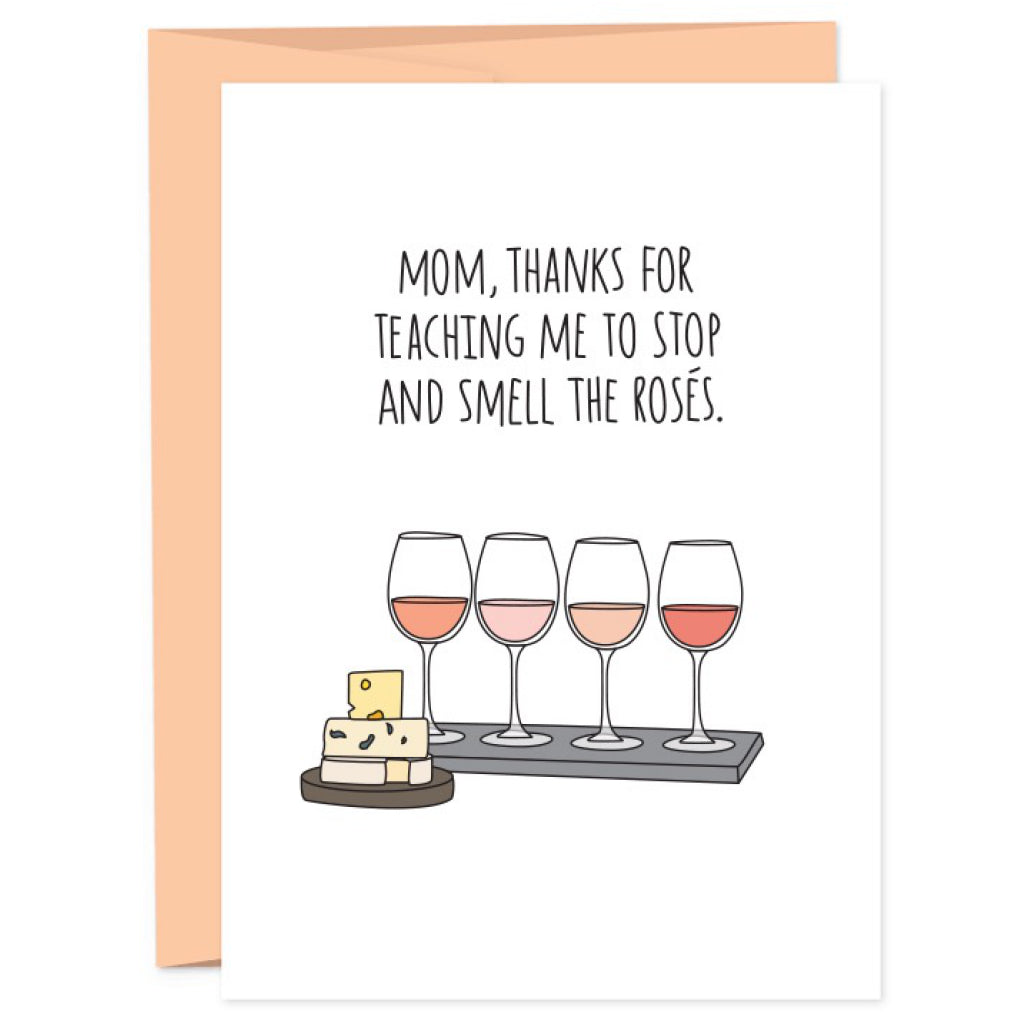 Smell The Rose Wine Flight Mom Card