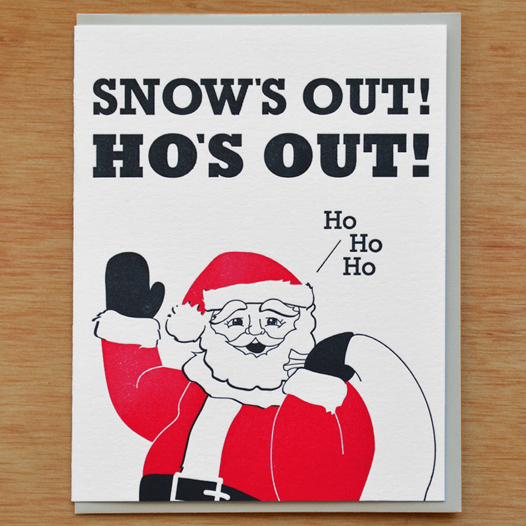 Snow's Out Hos Out Card by McBitterson's – Outer Layer