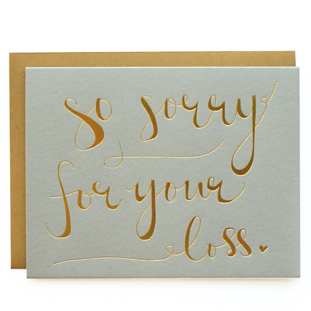 So Sorry for Your Loss Gold Foil Card